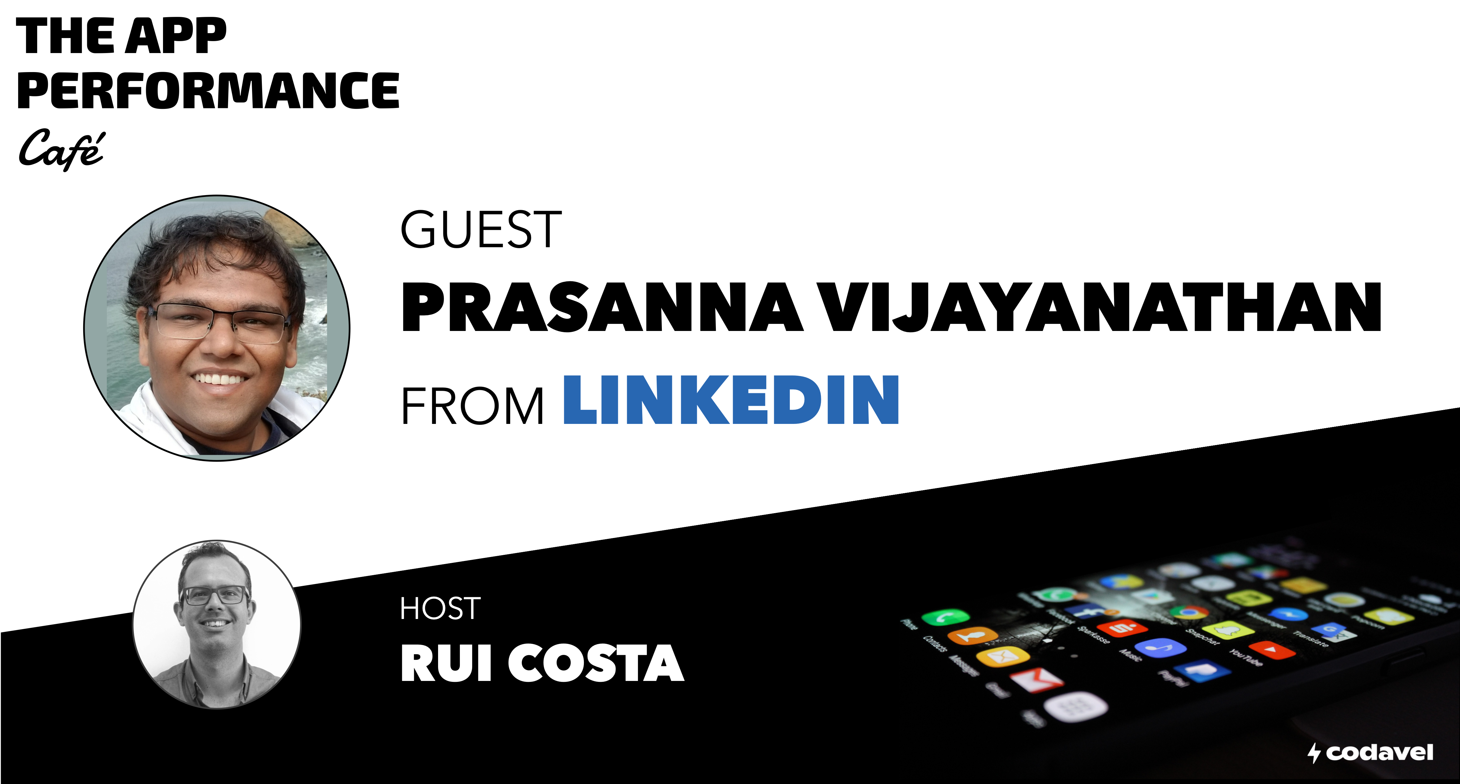Café with Prasanna from LinkedIn, on personalized app performance